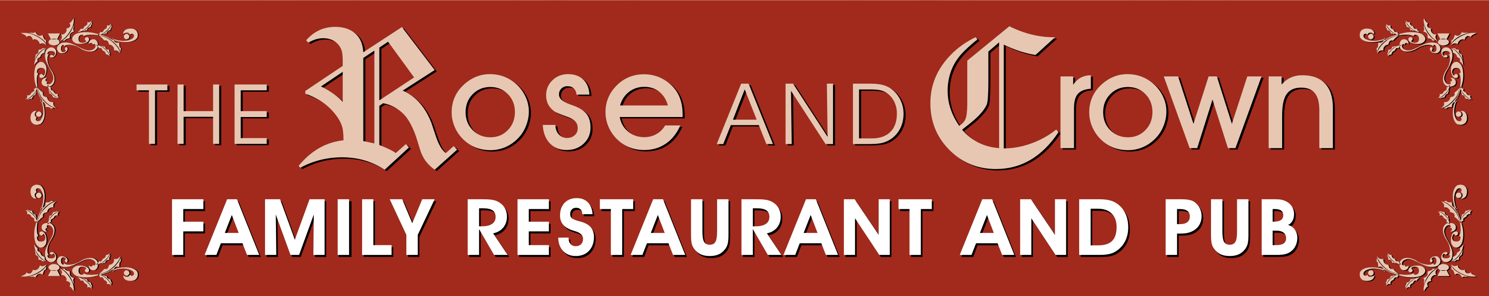 The Rose and Crown, Family Restaurant and pub banner